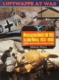 Book cover of Messerschmitt Bf 109 in the West, 1937-1940  by PAYNE, Michael 